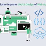 9 Tips to Improve UX/UI Design of Web App